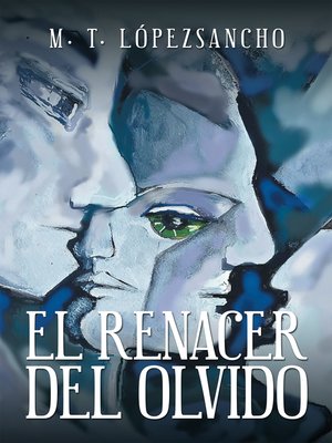 cover image of El Renacer Del Olvido